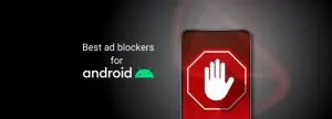 Kako delujejo blokatorji oglasov v operacijskem sistemu Android? 